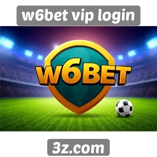 Benefícios exclusivos para membros do W6bet VIP